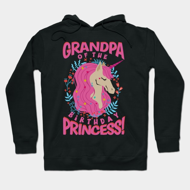 Grandpa of the Birthday Princess Unicorn Hoodie by aneisha